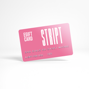 STRIPT E-Gift Card