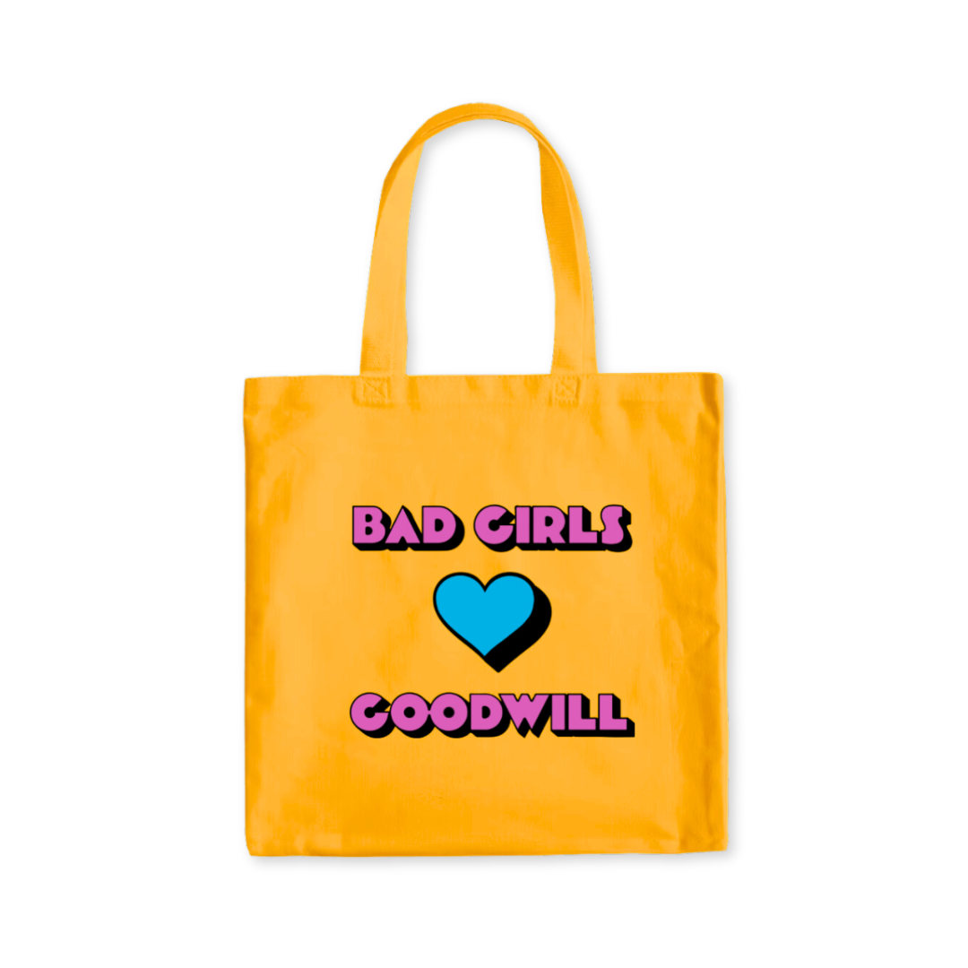 Bad Girls Love Goodwill Tote